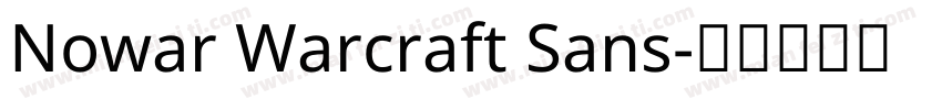 Nowar Warcraft Sans字体转换